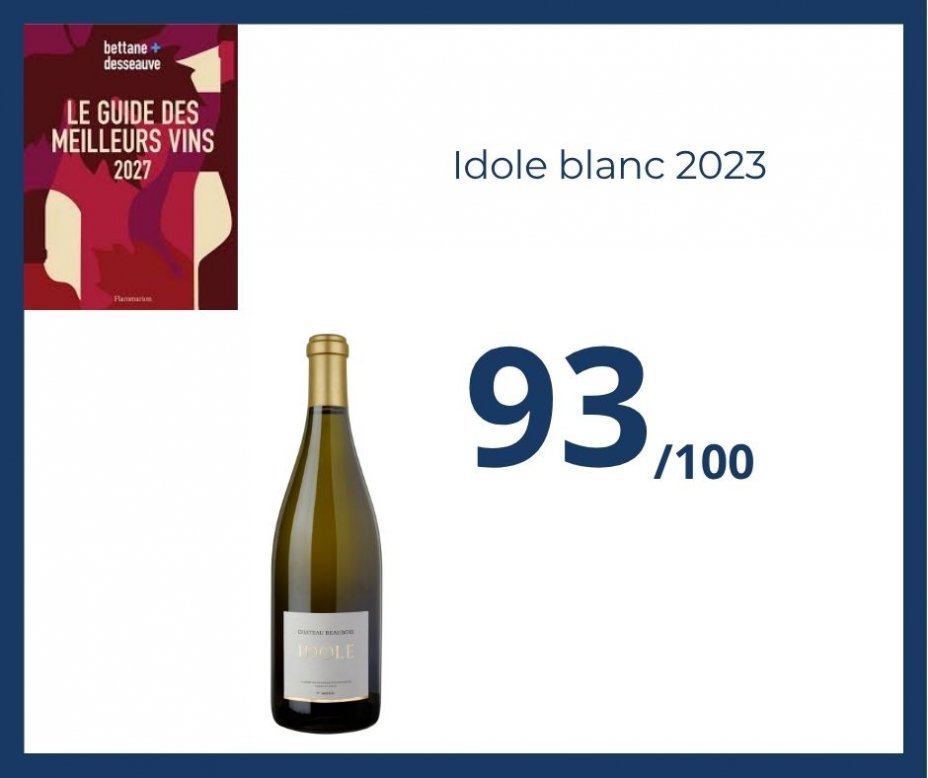 Bettane + Desseauve - Idole blanc 2023